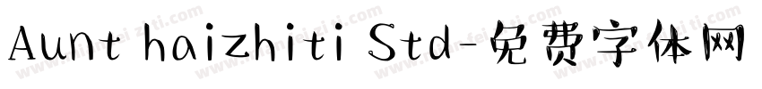 Aunt haizhiti Std字体转换